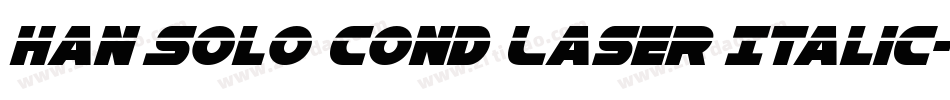 Han Solo Cond Laser Italic字体转换